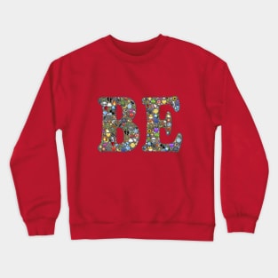 BE filled with magical emojis Crewneck Sweatshirt